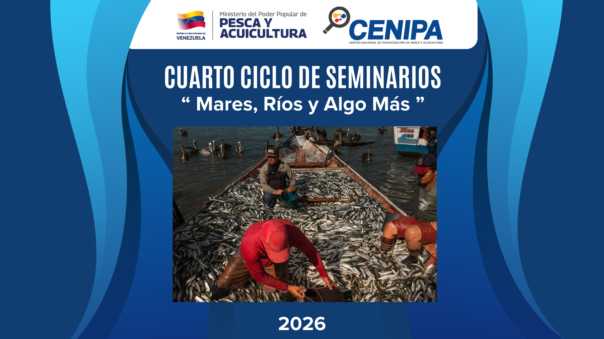 Cuarto Ciclo de Seminarios Mares, Ríos y algo más